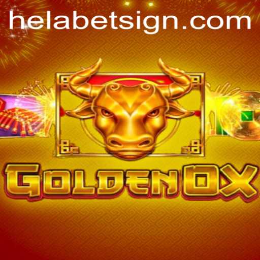 Discover the Thrills of GoldenOx: A Premier Gaming Experience on Helabet